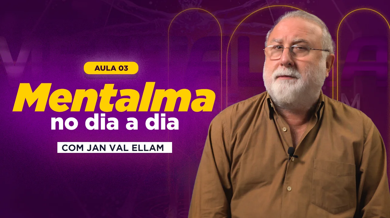 Aula 3: O Mentalma no Dia a Dia